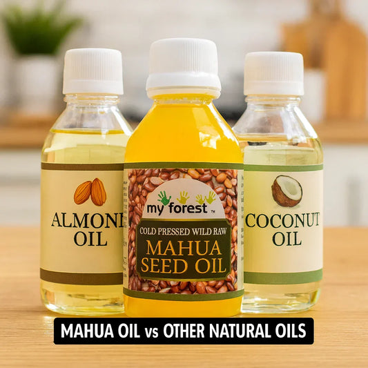 Mahua Oil vs Other Natural Oils: Which One is Right for You?
